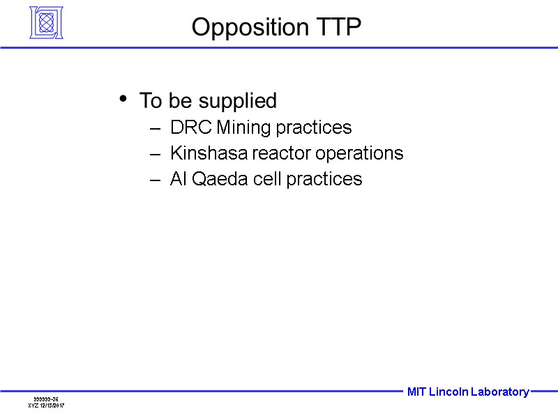 Opposition TTP To be supplied DRC Mining practices Kinshasa reactor operations Al Qaeda cell